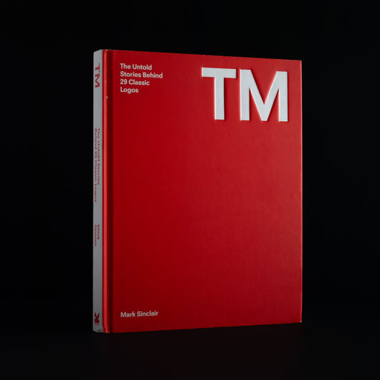 TM: The Untold Stories Behind 29 Classic Logos
