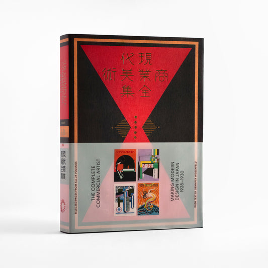 The Complete Commercial Artist: Making Modern Design in Japan, 1928-1930